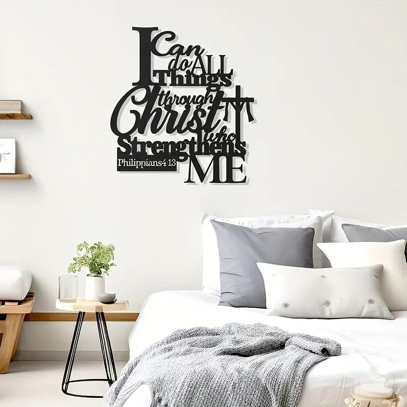 "I Can Do All Things Through Christ" Philippians 4:13 - Christian Home Decor
