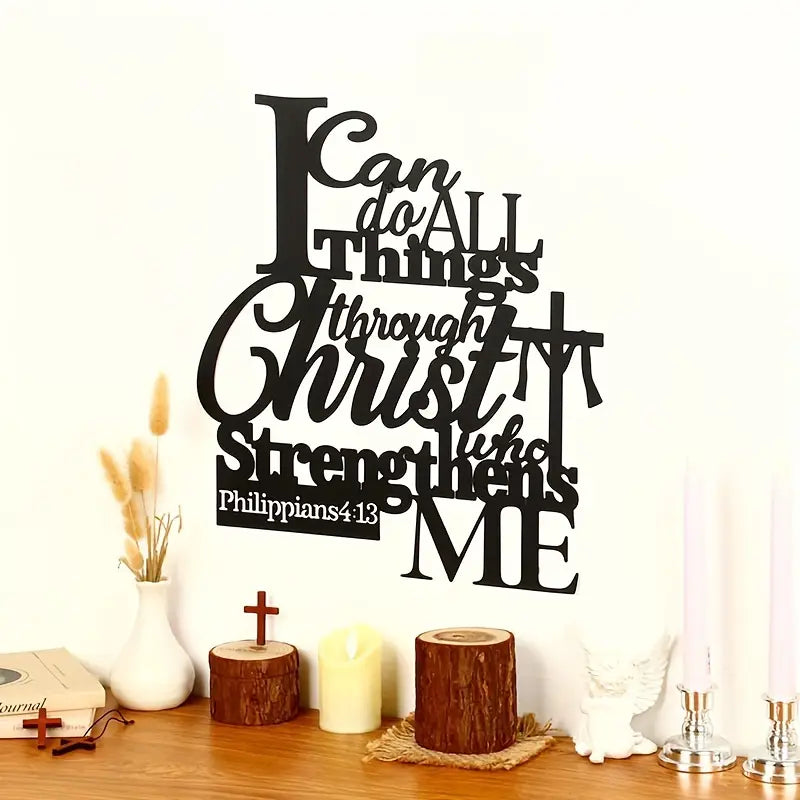 "I Can Do All Things Through Christ" Philippians 4:13 - Christian Home Decor